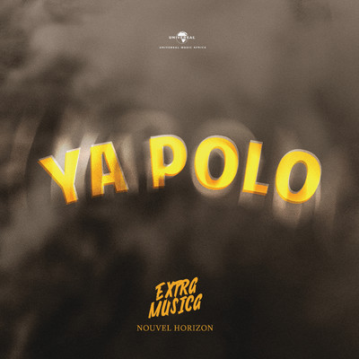 シングル/Ya Polo/Extra  Musica Nouvel Horizon
