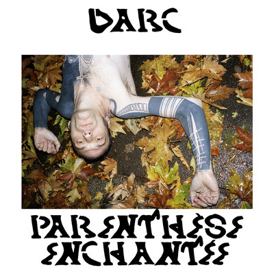 アルバム/Parenthese enchantee/Daniel Darc／Frederic Lo