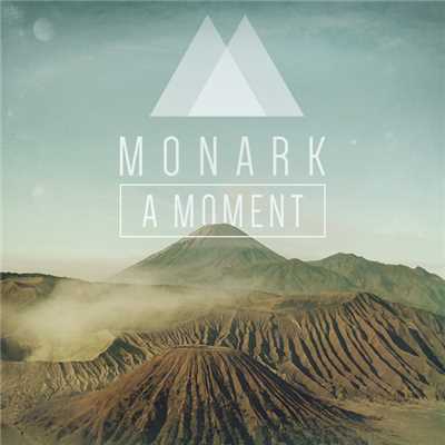 シングル/A Moment (Protoculture Remix ／ Radio Edit)/Monark