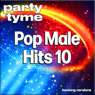 You And Me And The Bottle Makes 3 Tonight (Baby) [made popular by Big Bad Voodoo Daddy] [backing version]/Party Tyme