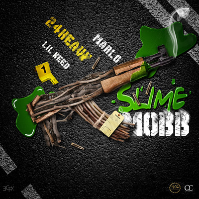 Slime Mobb (Explicit) (featuring Marlo, Lil Keed)/24Heavy