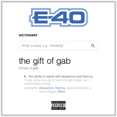 The Gift Of Gab (Explicit)/E-40