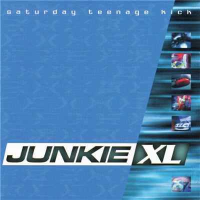 アルバム/Saturday Teenage Kick/Junkie XL
