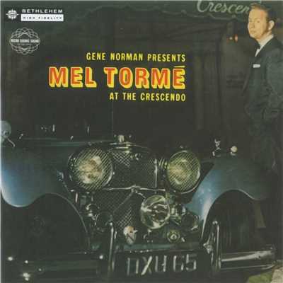 アルバム/Mel Torme at the Crescendo (Live) [2014 - Remaster]/メル・トーメ