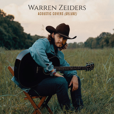 アルバム/Acoustic Covers (Deluxe)/Warren Zeiders