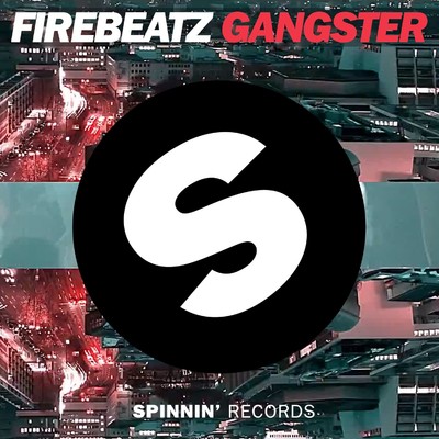 シングル/Gangster/Firebeatz