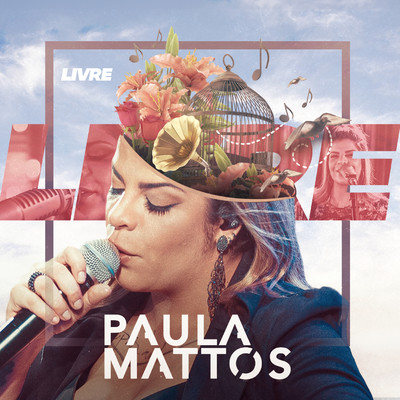 アルバム/Livre/Paula Mattos