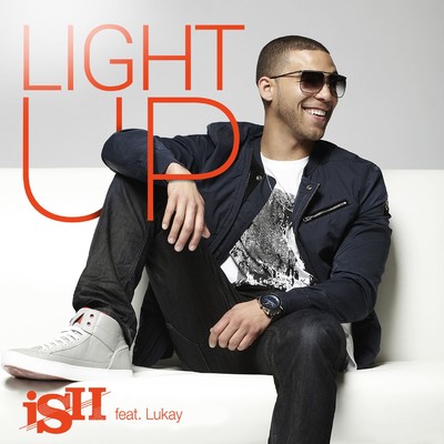 シングル/Light Up (Version francaise) [feat. Lukay]/iSH