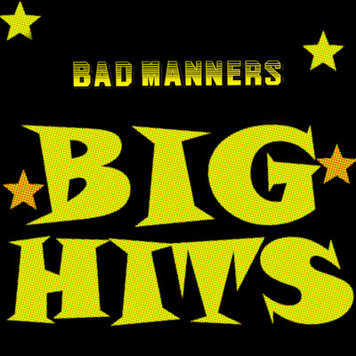 アルバム/Big Hits/Bad Manners