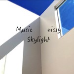 着うた®/Skylight(feat.知声)/nissy