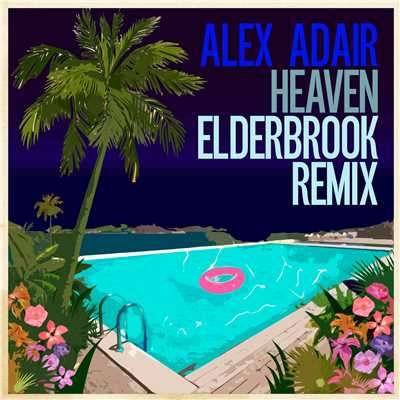 シングル/Heaven (Elderbrook Remix)/Alex Adair