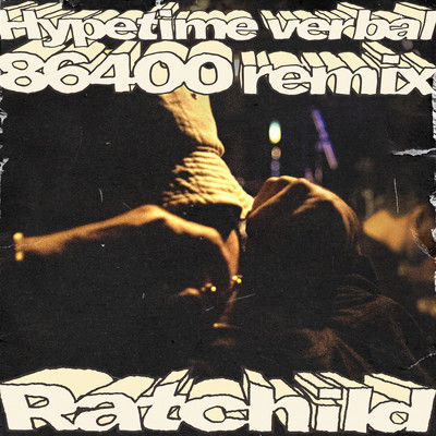 シングル/86400 remix/Ratchild