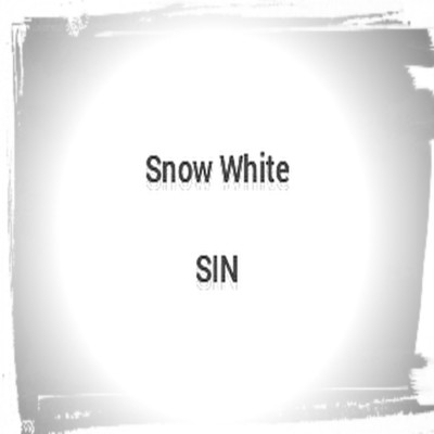 Snow White/SIN