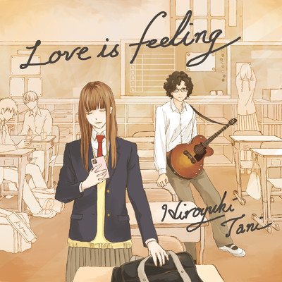 Love is Feeling/谷洋幸