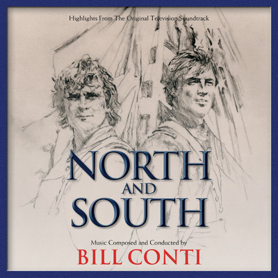 アルバム/North And South (Highlights From The Original Television Soundtrack)/ビル・コンティ