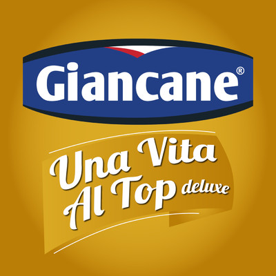 アルバム/Una Vita Al Top (Deluxe) (Explicit)/Giancane