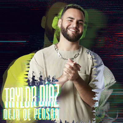 シングル/Deja De Pensar/Taylor Diaz