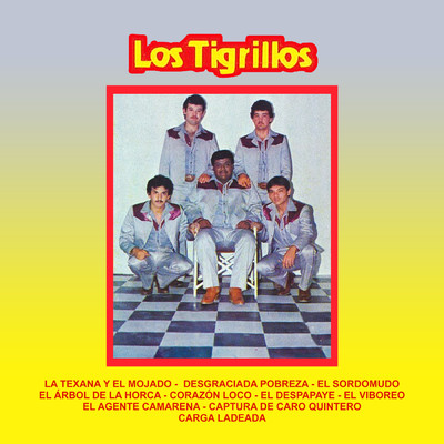 アルバム/La Texana Y El Mojado/Los Tigrillos