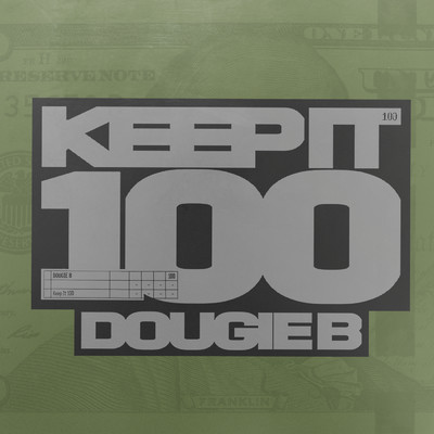 Keep It 100 (Explicit)/Dougie B