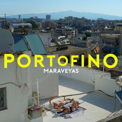 シングル/Love In Portofino/Maraveyas