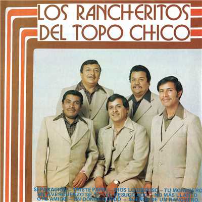 Separacion/Los Rancheritos Del Topo Chico