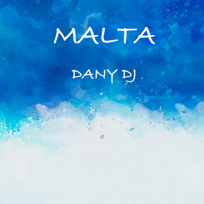シングル/Malta/Dany Dj