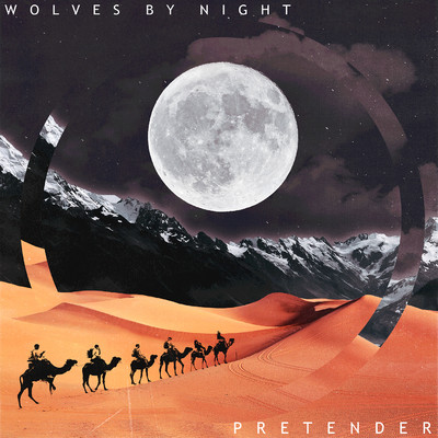 シングル/Pretender (Extended Mix)/Wolves By Night