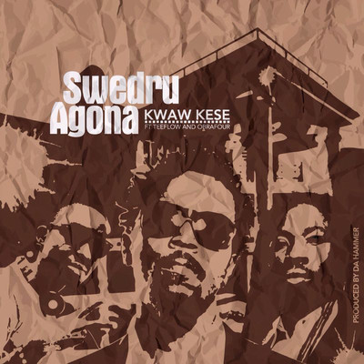 Swedru Agona (feat. Teeflow & Obrafour)/Kwaw Kese