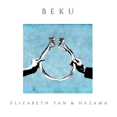 Beku/Elizabeth Tan & Hazama
