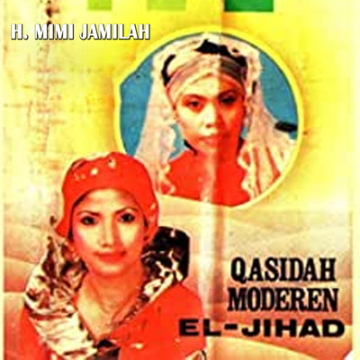 Qasidah Moderen El Jihad/H. Mimi Jamilah