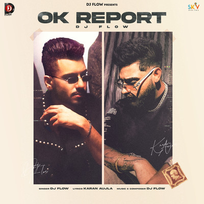 Ok Report/DJ Flow