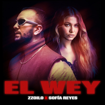 シングル/El Wey/zzoilo & Sofia Reyes