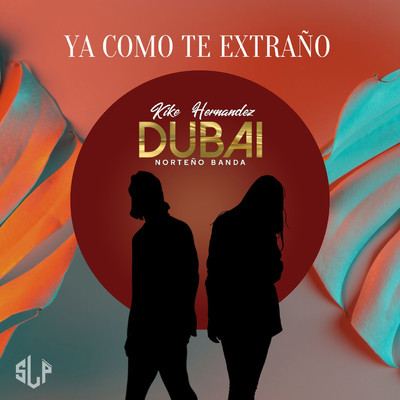 シングル/Como Te Extrano/Kike Hernandez Y Su Dubai Norteno Banda