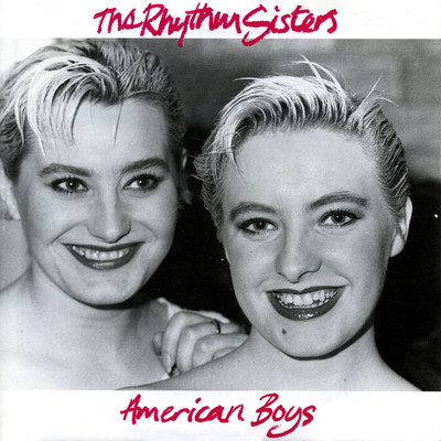 アルバム/American Boys/The Rhythm Sisters