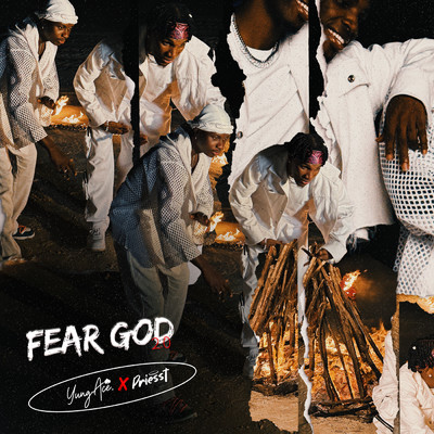 FEAR GOD 2.0/Yungace & Priesst