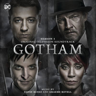 Gotham:  Season 1 (Original Television Soundtrack)/David Russo & Graeme Revell