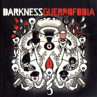 Guerrofobia/Darkness