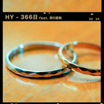 シングル/366日 (featuring 西川貴教)/HY