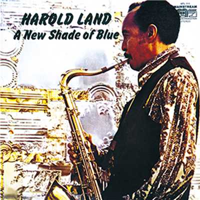 A New Shade Of Blue/Harold Land