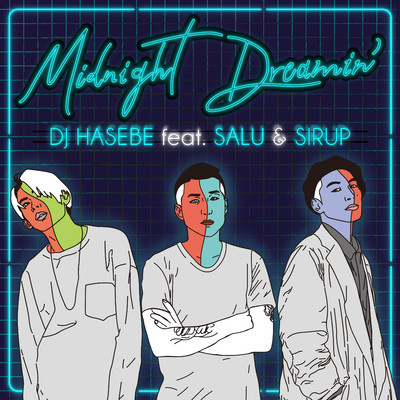 Midnight Dreamin' (feat. SALU & SIRUP)/DJ HASEBE