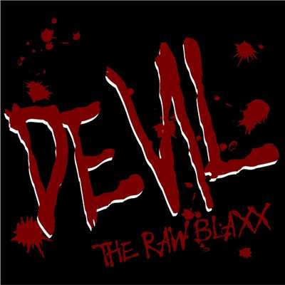 ラプラスの悪魔(DEVIL ver.)/THE RAW BLAXX