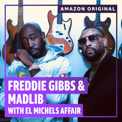 アルバム/The Diamond Mine Sessions (Amazon Original) (Explicit) with El Michels Affair/Freddie Gibbs／Madlib