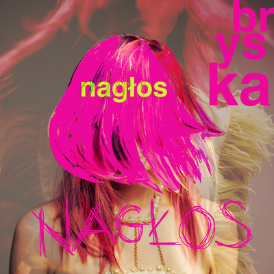 シングル/naglos/bryska