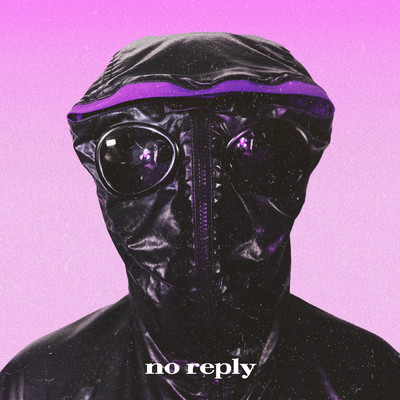 シングル/NO REPLY (Explicit)/ThiefInTheNight