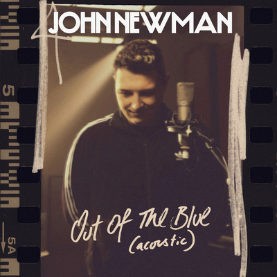 アルバム/Out Of The Blue (Acoustic)/John Newman