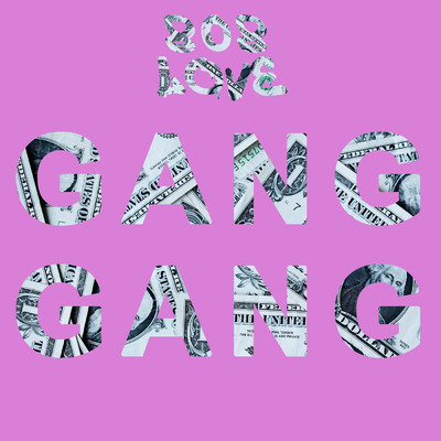 アルバム/Gang Gang/808Love