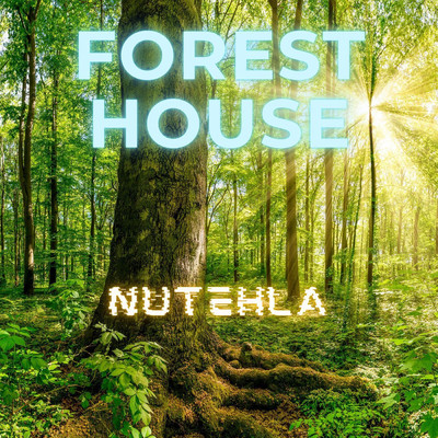Forest House/Nutehla