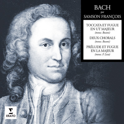 アルバム/Bach: Pieces pour piano (Transcr. Busoni & Liszt)/Samson Francois