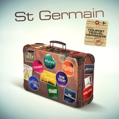 アルバム/Tourist (Tourist 20th Anniversary Travel Versions)/St Germain