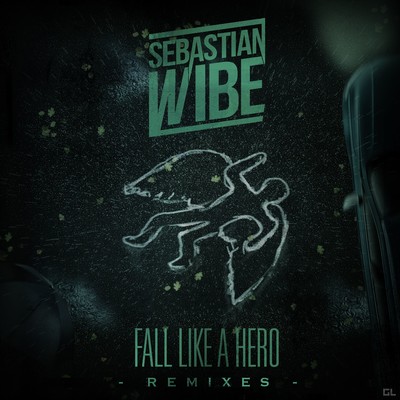 シングル/Fall Like A Hero (Chris Jacobs Remix)/Sebastian Wibe